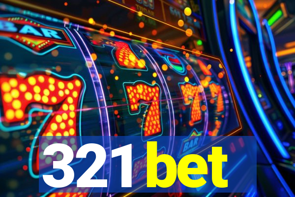 321 bet